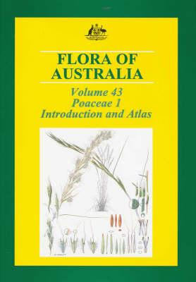 FLORA OF AUSTRALIA VOLUME 43 POACEAE 1 INTRODUCTION